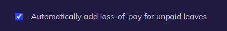 Automatically add loss-of-pay for unpaid leaves